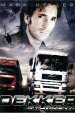 Watch Dekker the Trucker - Dekker & Adi 2KMovies