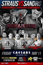 Watch Bellator Fighting Championships 68 Marlon Sandro vs. Daniel Straus 2KMovies