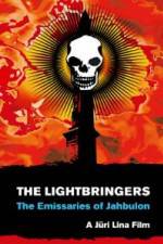 Watch The Lightbringers The Emissaries of Jahbulon 2KMovies