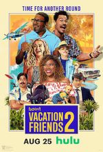 Watch Vacation Friends 2 2KMovies