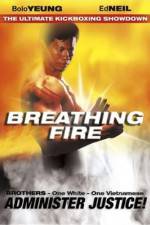 Watch Breathing Fire 2KMovies