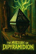 Watch The Mystery of Dipyramidion 2KMovies