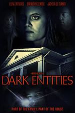 Watch Dark Entities 2KMovies
