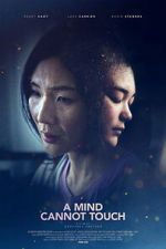 Watch A Mind Cannot Touch 2KMovies