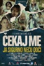 Watch Wait for Me and I Will Not Come 2KMovies