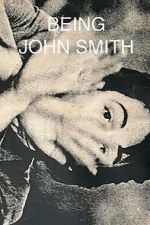 Watch Being John Smith 2KMovies