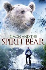 Watch Simon and the Spirit Bear 2KMovies