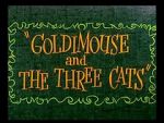 Watch Goldimouse and the Three Cats (Short 1960) 2KMovies