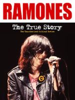 Watch The Ramones: The True Story 2KMovies