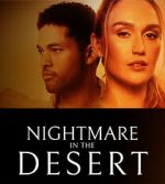 Watch Nightmare in the Desert 2KMovies