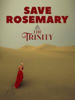 Watch Save Rosemary: The Trinity 2KMovies