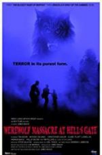 Watch Werewolf Massacre at Hell\'s Gate 2KMovies