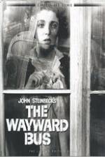 Watch The Wayward Bus 2KMovies