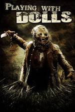Watch Playing with Dolls 2KMovies