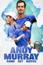 Watch Andy Murray: Game Set Match 2KMovies