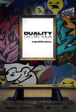 Watch DUALITY a graffiti story... 2KMovies