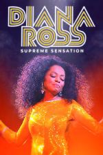 Watch Diana Ross: Supreme Sensation 2KMovies
