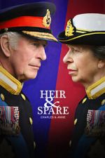 Watch Heir & Spare: Charles & Anne 2KMovies