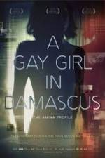 Watch A Gay Girl in Damascus: The Amina Profile 2KMovies