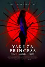 Watch Yakuza Princess 2KMovies