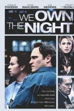 Watch We Own the Night 2KMovies