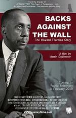 Watch Backs Against the Wall: The Howard Thurman Story 2KMovies