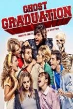 Watch Ghost Graduation 2KMovies