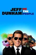 Watch Jeff Dunham: Me the People (TV Special 2022) 2KMovies