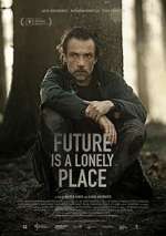 Watch Future Is a Lonely Place 2KMovies