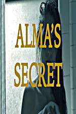 Watch Alma\'s Secret 2KMovies