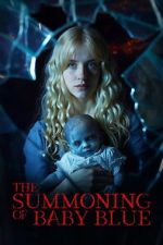 Watch The Summoning of Baby Blue 2KMovies