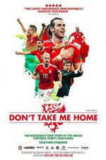 Watch Don\'t Take Me Home 2KMovies