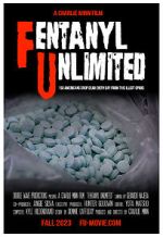 Watch F. U. (Fentanyl Unlimited) 2KMovies