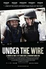 Watch Under The Wire 2KMovies