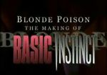 Watch Blonde Poison: The Making of \'Basic Instinct\' 2KMovies