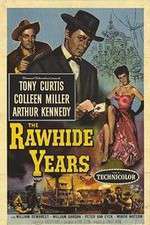 Watch The Rawhide Years 2KMovies