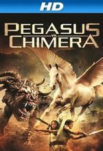 Watch Pegasus Vs. Chimera 2KMovies