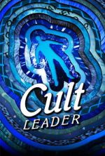 Watch Cult Leader 2KMovies