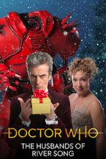 Watch Doctor Who: The Husbands of River Song 2KMovies