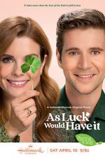 Watch As Luck Would Have It 2KMovies
