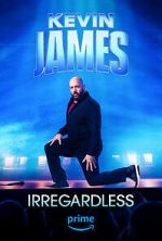 Watch Kevin James: Irregardless 2KMovies