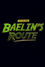 Watch Baelin\'s Route: An Epic NPC Man Adventure 2KMovies