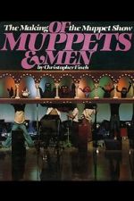 Watch Of Muppets and Men: The Making of \'The Muppet Show\' 2KMovies