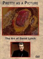 Watch Pretty as a Picture: The Art of David Lynch 2KMovies