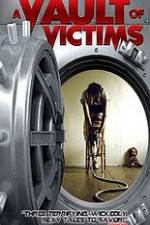 Watch A Vault of Victims 2KMovies