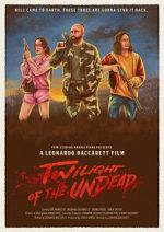Watch Twilight of the Undead (Short 2025) 2KMovies