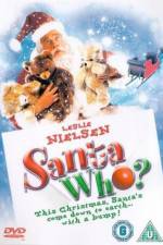 Watch Santa Who? 2KMovies