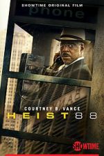 Watch Heist 88. 2KMovies