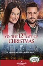 Watch On the 12th Date of Christmas 2KMovies