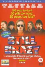 Watch Still Crazy 2KMovies